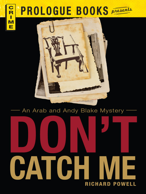 Title details for Don't Catch Me by Richard Powell - Available